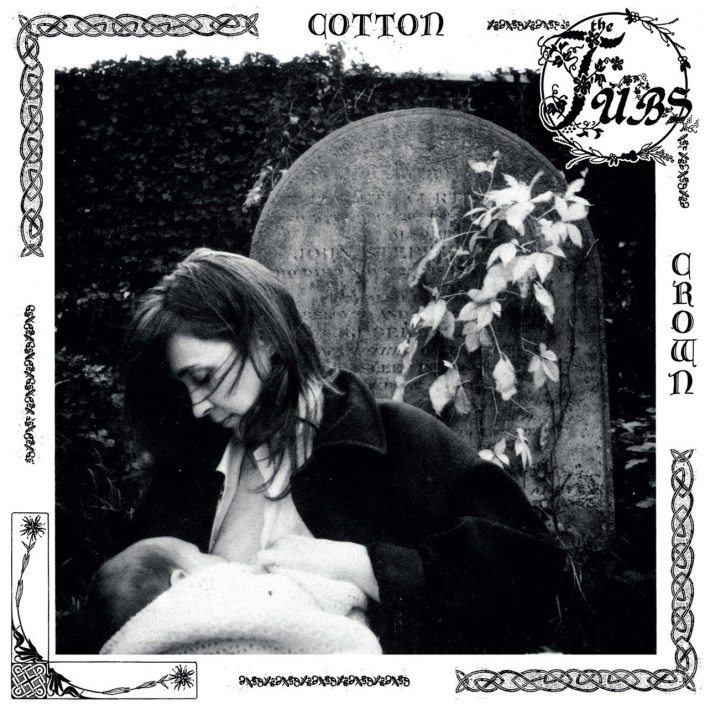 The Tubs: Cotton Crown [Trouble in Mind]