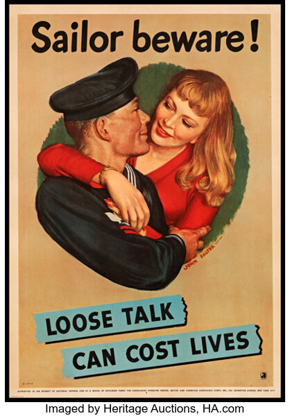 An illustrated poster of a sailor with a pretty woman. The text reads "Sailor beware! Loose talk can cost lives".