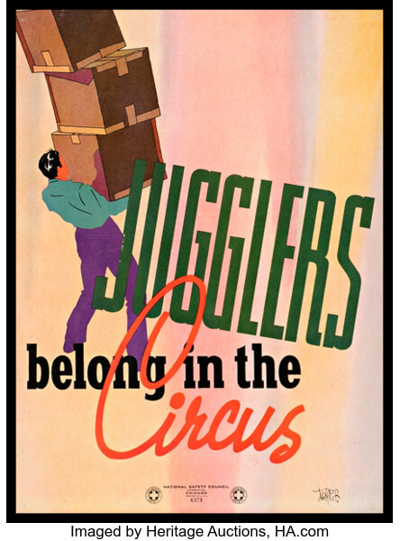 An illustrated poster of a man carrying a stack of boxes with the headline "Jugglers belong in the circus".