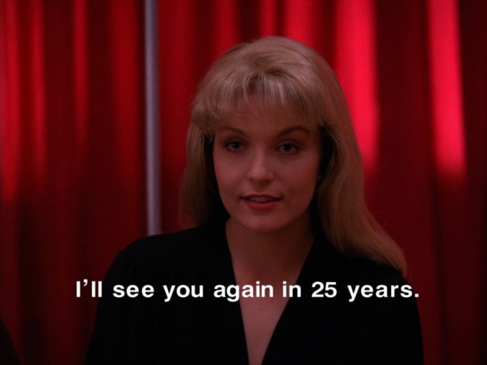 Laura saying she'll see you again in 25 years