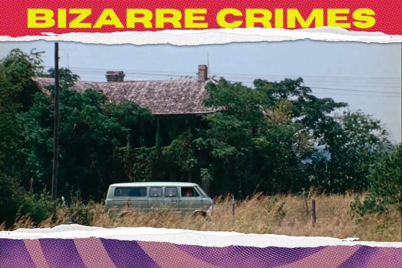 Bizarre Crimes, house and van